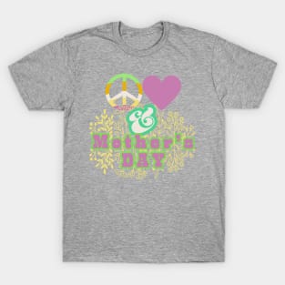 Peace, Love and Mother's Day Retro Groovy Floral Mom Day Style T-Shirt